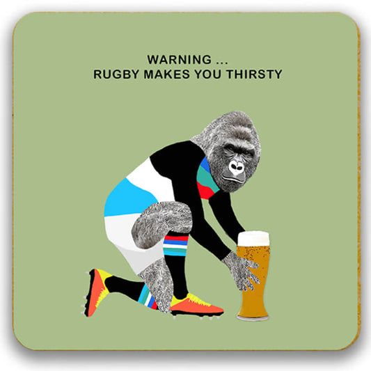 Warning Rugby makes you Thirsty |Coaster