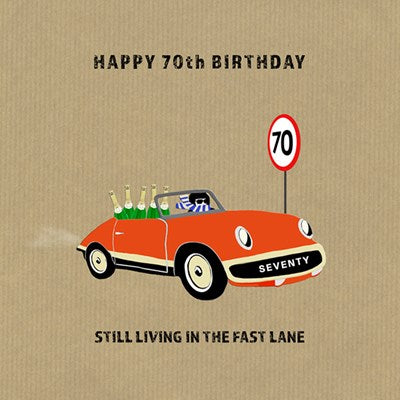 Happy 70th Birthday — Still Living in the Fast Lane | Card