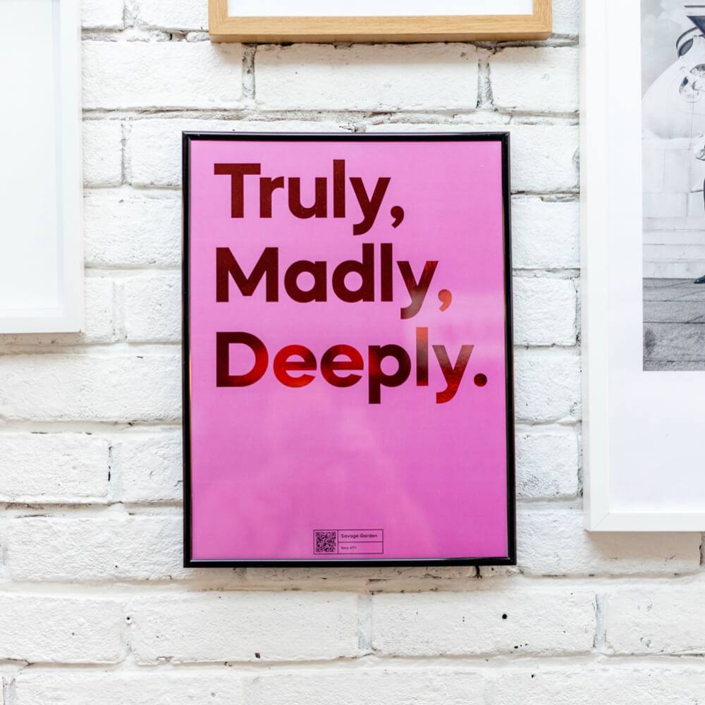 Truly Madly Deeply | A4 Streamable Music Poster