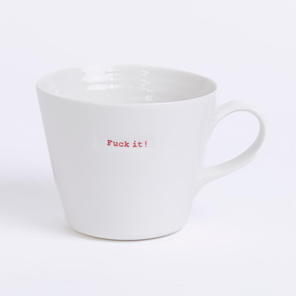 Fuck it! Mug by Keith Brymer-Jones