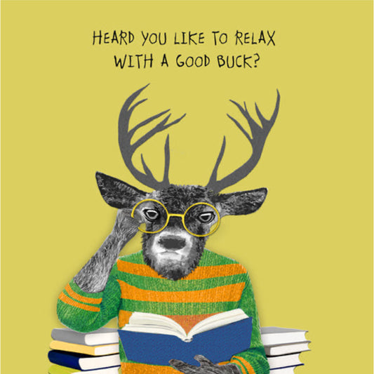 Heard You Like to Relax with a Good Buck? | Card | Red Lobster Gallery 