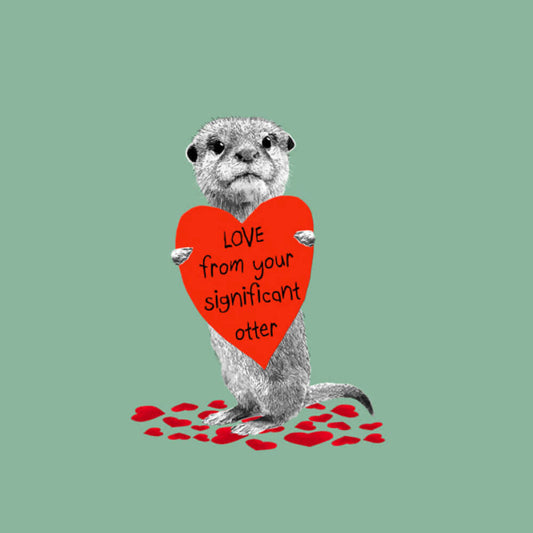 Love from your Significant Otter Card