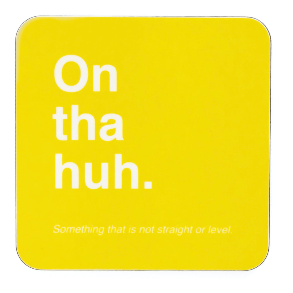 On the huh | Norfolk Dialect Coaster | Red Lobster Gallery | Sheringham