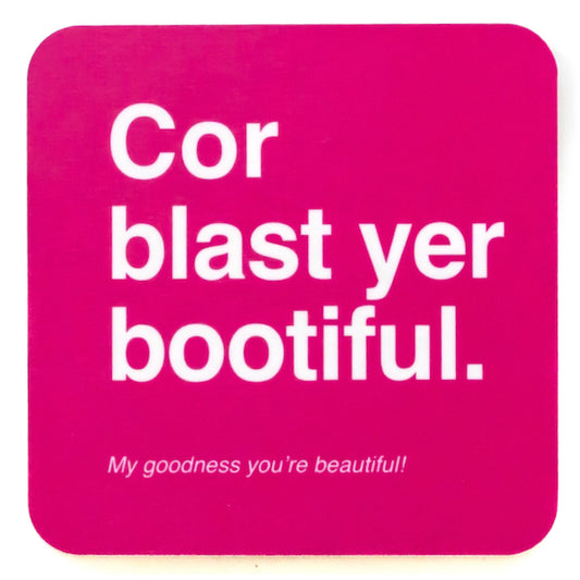 Cor blast yer bootiful | Coaster | Red Lobster Gallery