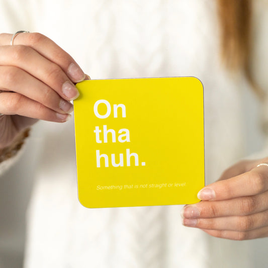 On the huh | Norfolk Dialect Coaster | Red Lobster Gallery | Sheringham
