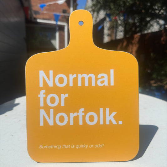 Normal for Norfolk | Chopping Board