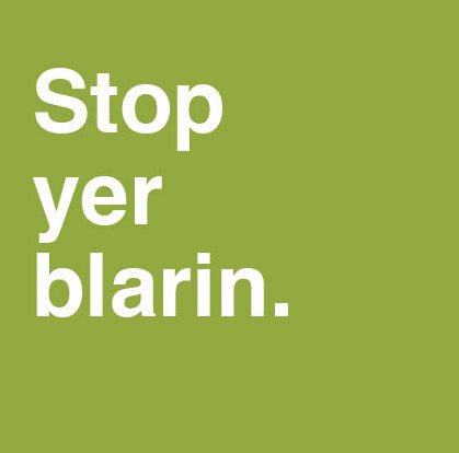 Stop yer blarin | Norfolk dialect Card at Red Lobster Gallery