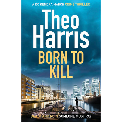 Born to Kill by Theo Harris | Book 7