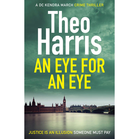 An Eye for An Eye by Theo Harris | Book 1