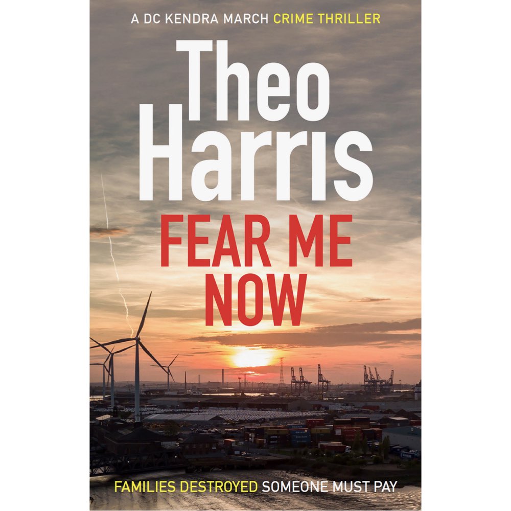 Fear Me Now by Theo Harris | Book 8