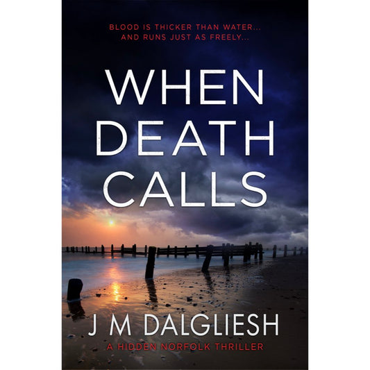When Death Calls by J M Dalgliesh