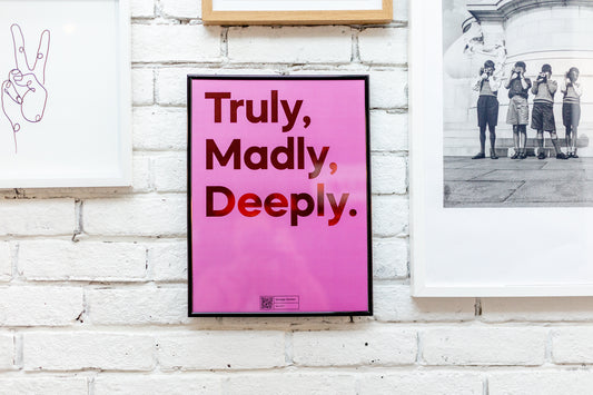 Truly Madly Deeply | A4 Streamable Music Poster