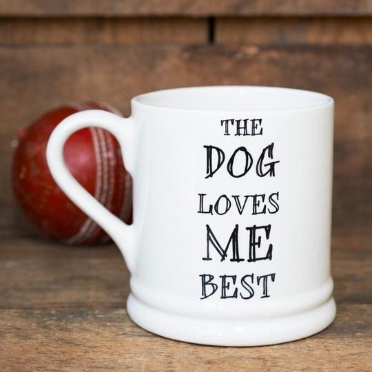 'The Dog Loves Me Best' Mug
