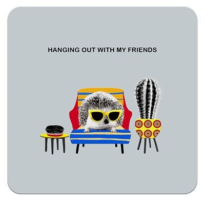 Hanging Out With My Friends | Drinks Coaster