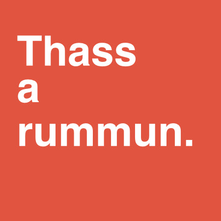 Thas a rummun | Norfolk Dialect Card | Red Lobster Gallery