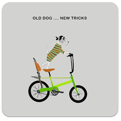 Old Dog...New Tricks | Drinks Coaster