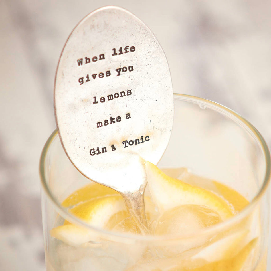 When Life Gives You Lemons make a Gin & Tonic | Vintage Stirring Spoon