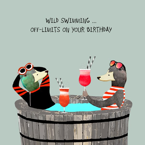 "Wild Swimming... Off-Limits on Your Birthday" Card