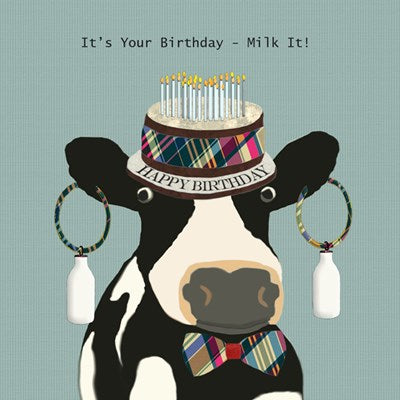 "It's your Birthday - Milk It!" Card