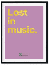 Lost in Music | A3 and A4  Streamable Music Poster